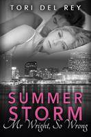   Summer Storm - Mr. Wright, So Wrong