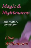   Magic and Nightmares