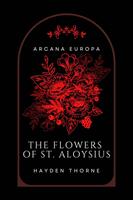   The Flowers of St. Aloysius