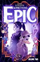   Something Epic, Vol. 2