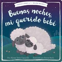   Buenas noches, mi querido bebé (Good Night, My Darling Baby)
