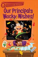   Our Principal's Wacky Wishes!
