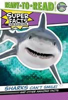   Sharks Can't Smile!