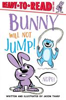   Bunny Will Not Jump!