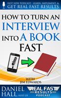   How to Turn an Interview into a Book Fast