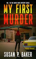   My First Murder