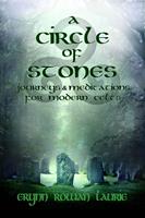   A Circle of Stones: Journeys and Meditations for Modern Celts