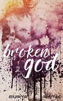   Broken God