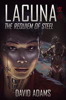 Lacuna: The Requiem of Steel