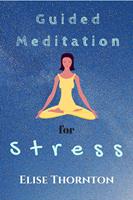   Guided Meditation for Stress