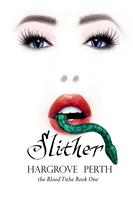   Slither