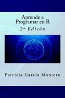   Aprende a Programar en R - 2ª Edición