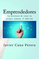 La aventura de crear tu propio camino - 2ª Edición