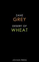   Desert of Wheat