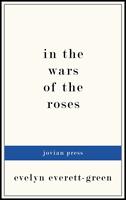   In the Wars of the Roses
