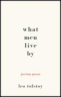   What Men Live By