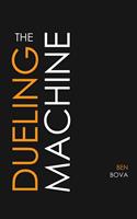   The Dueling Machine