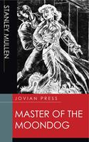   Master of the Moondog