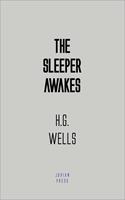   The Sleeper Awakes