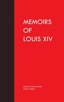   Memoirs of Louis the Fourteenth