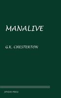   Manalive