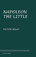   Napoleon the Little