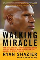   Walking Miracle