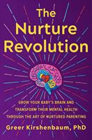   The Nurture Revolution