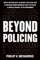   Beyond Policing