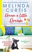   Dream a Little Dream