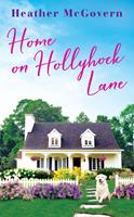   Home on Hollyhock Lane