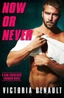   Now or Never