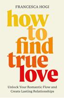   How to Find True Love