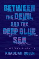   Between the Devil and the Deep Blue Sea
