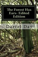   The Forest Has Ears- Edited Edition