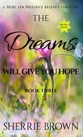   The Dreams: Will Give You Hope