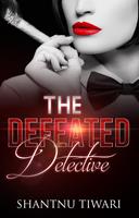   The Defeated Detective