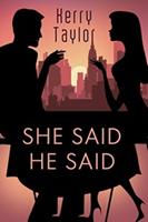   She Said: He Said