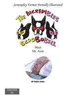 The Incredibles Scoobobell Meet Mr. Aron