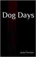   Dog Days