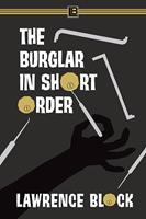   The Burglar in Short Order