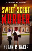   The Sweet Scent of Murder
