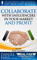 Collaborate with Influencers in Your Market and Profit