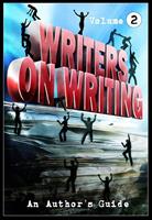   Writers on Writing Vol.2