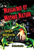 Massacred by Mother Nature: Exploring the Natural Horror Film