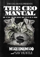   The CEO Manual: How to Start Your Own Business When You Get Out of Prison