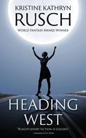   Heading West