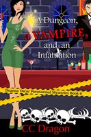 A Dungeon, a Vampire, and an Infatuation