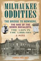   Milwaukee Oddities