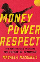   Money, Power, Respect